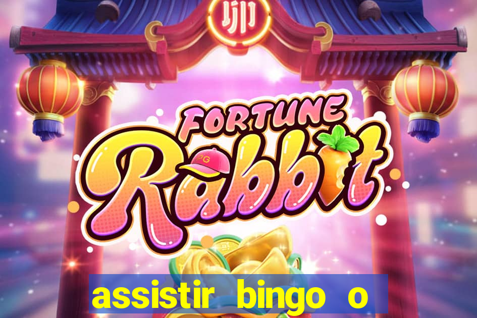 assistir bingo o rei das manhas filme completo dublado